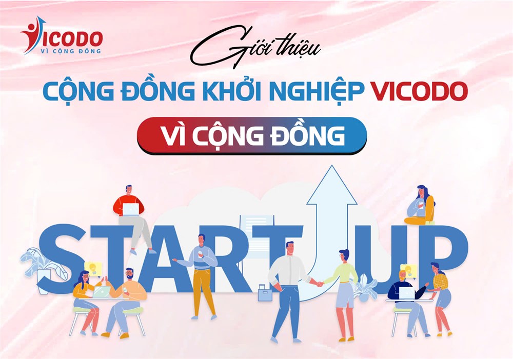 Giới thiệu Cộng đồng khởi nghiệp VICODO